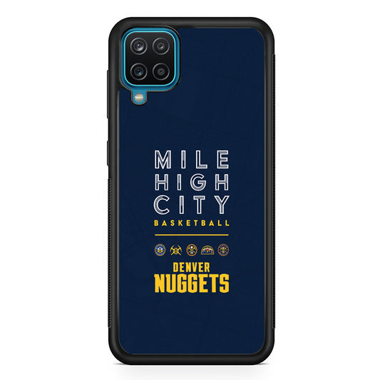 Denver Nuggets The Mile High City Samsung Galaxy A12 Case