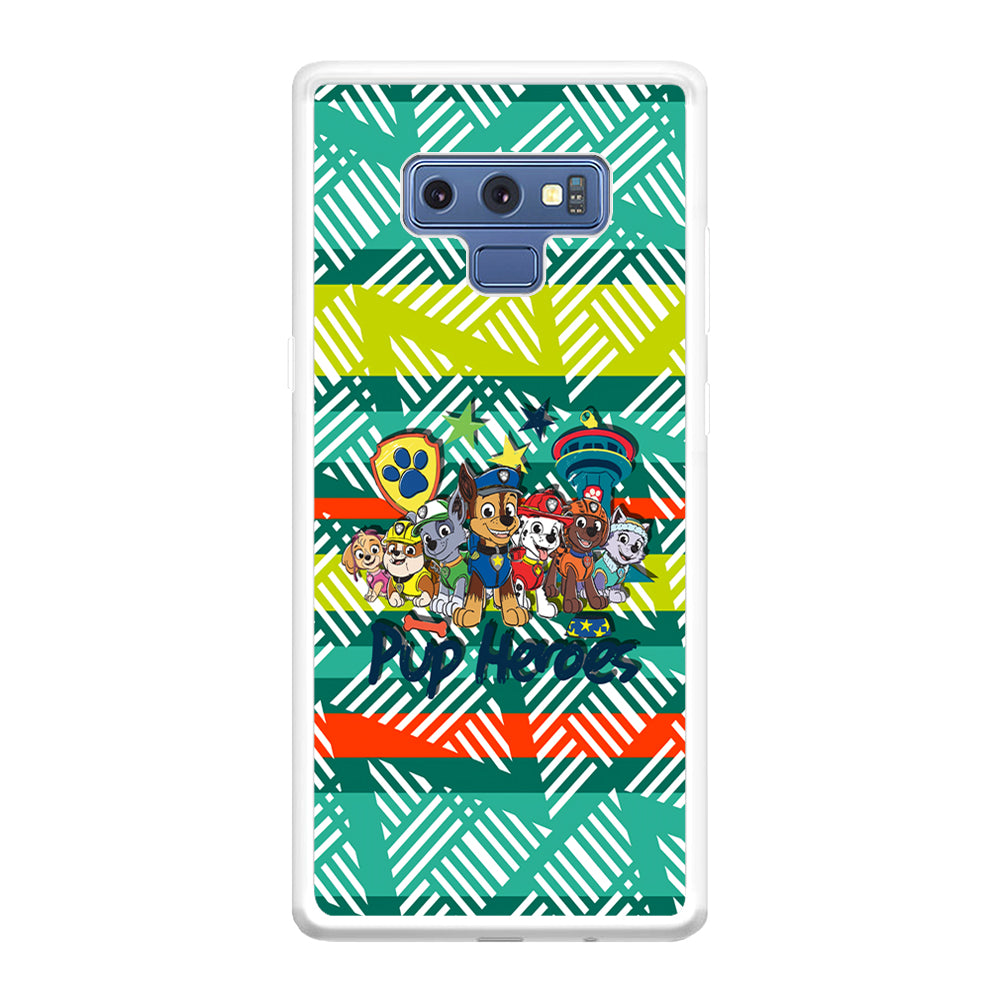 Paw Patrol The Pup Heroes Samsung Galaxy Note 9 Case