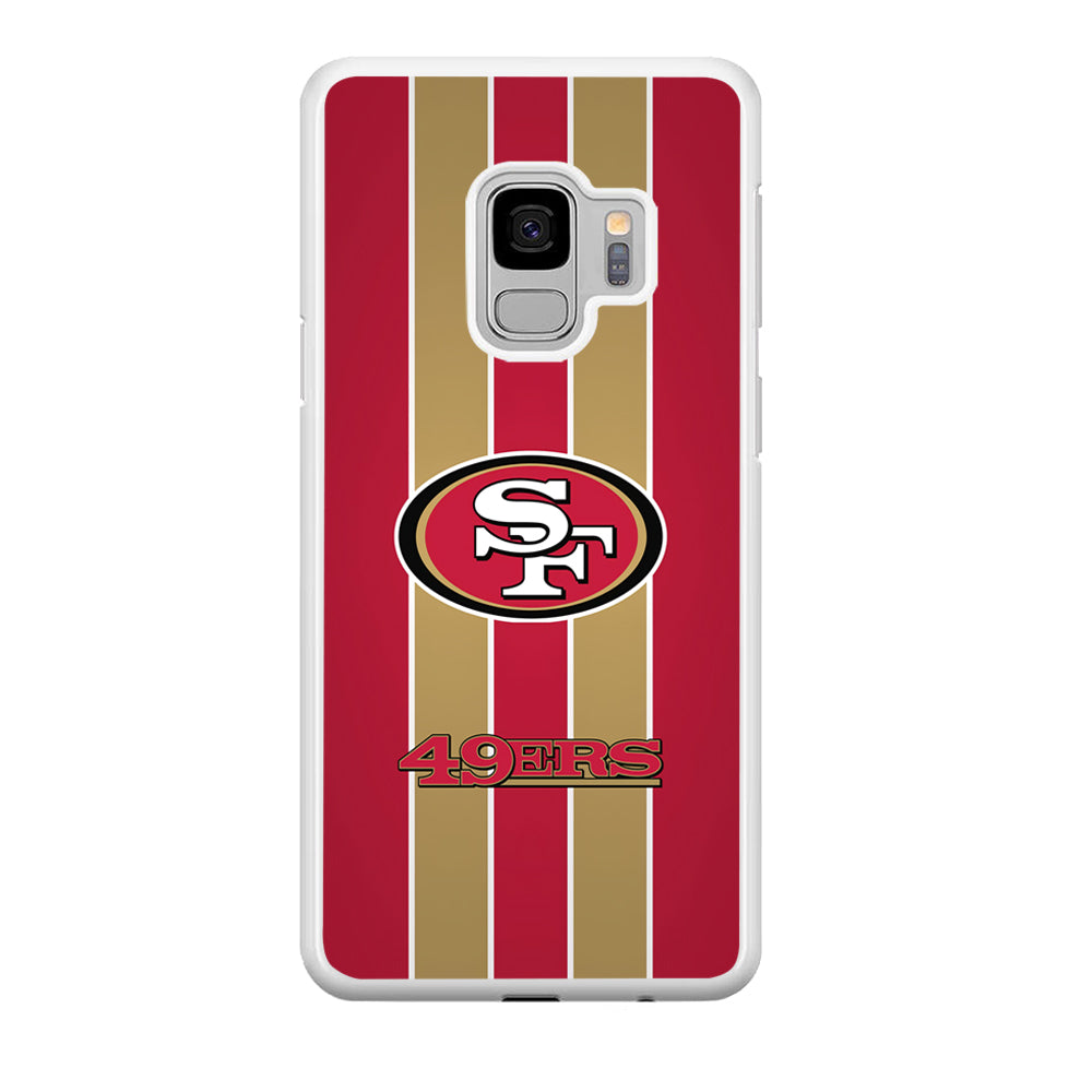 San Francisco 49ers Support for The Game Samsung Galaxy S9 Case