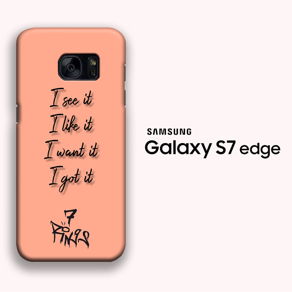 Ariana Grande 7 Rings Word Samsung Galaxy S7 Edge 3D Case
