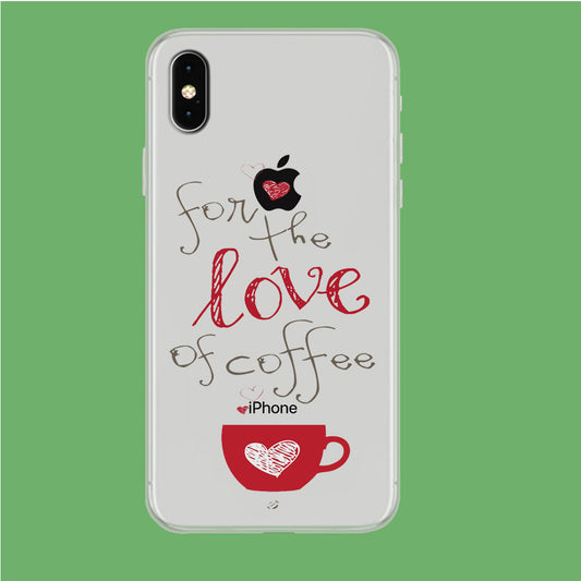 Coffee Lover iPhone Xs Max Clear Case