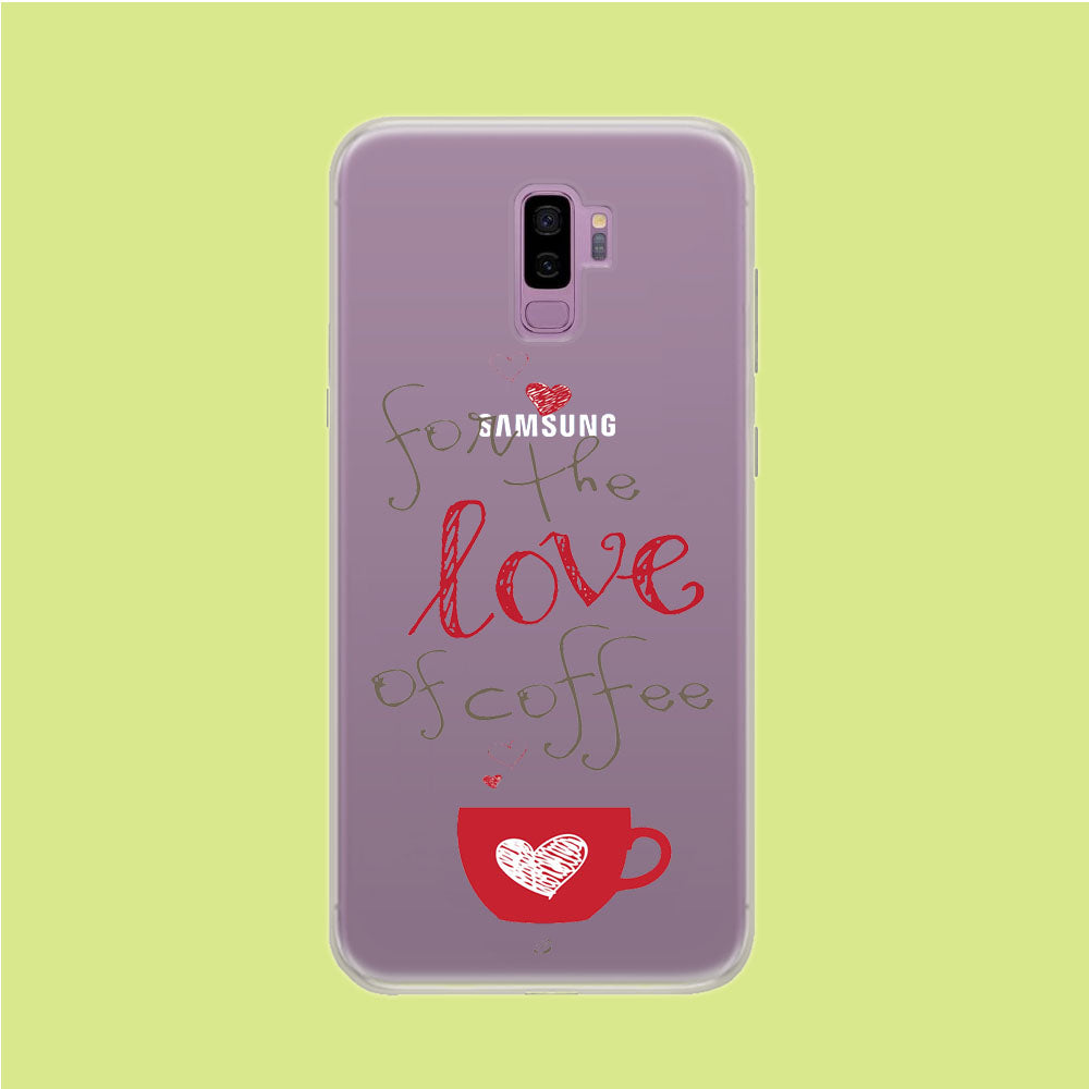 Coffee Lover Samsung Galaxy S9 Plus Clear Case