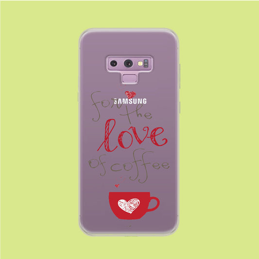 Coffee Lover Samsung Galaxy Note 9 Clear Case