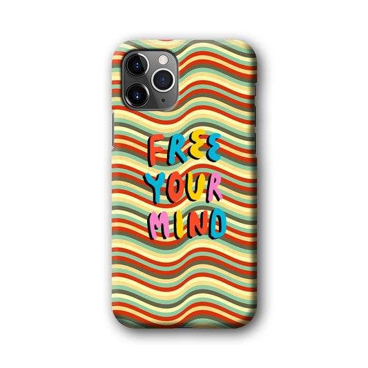Colored Quotes Mind of Free iPhone 11 Pro Max 3D Case