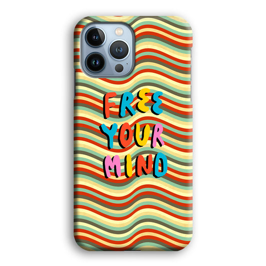 Colored Quotes Mind of Free iPhone 13 Pro 3D Case