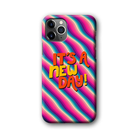 Colored Quotes New Day iPhone 11 Pro Max 3D Case