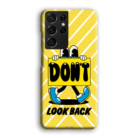 Follow Your Way and Don't Look Back Samsung Galaxy S21 Ultra 3D Case