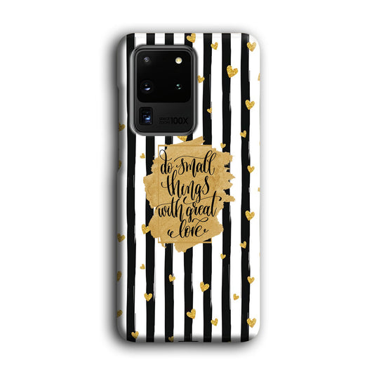 Quote Love of Small Things Samsung Galaxy S20 Ultra 3D Case