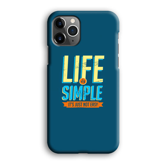 Quotes Not Easy Life iPhone 12 Pro 3D Case