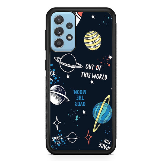 Space Out of This World Samsung Galaxy A72 Case